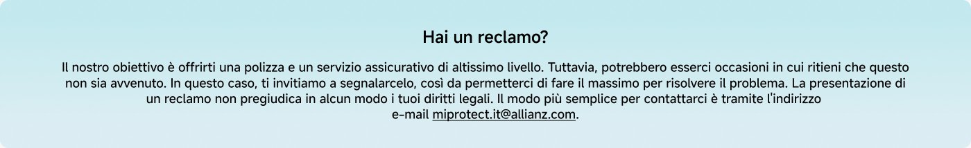 Hai bisogno di assistenza?
Chiamaci: +39 02 30310012
oppure inviaci un'e-mail: miprotect.it@allianz.com