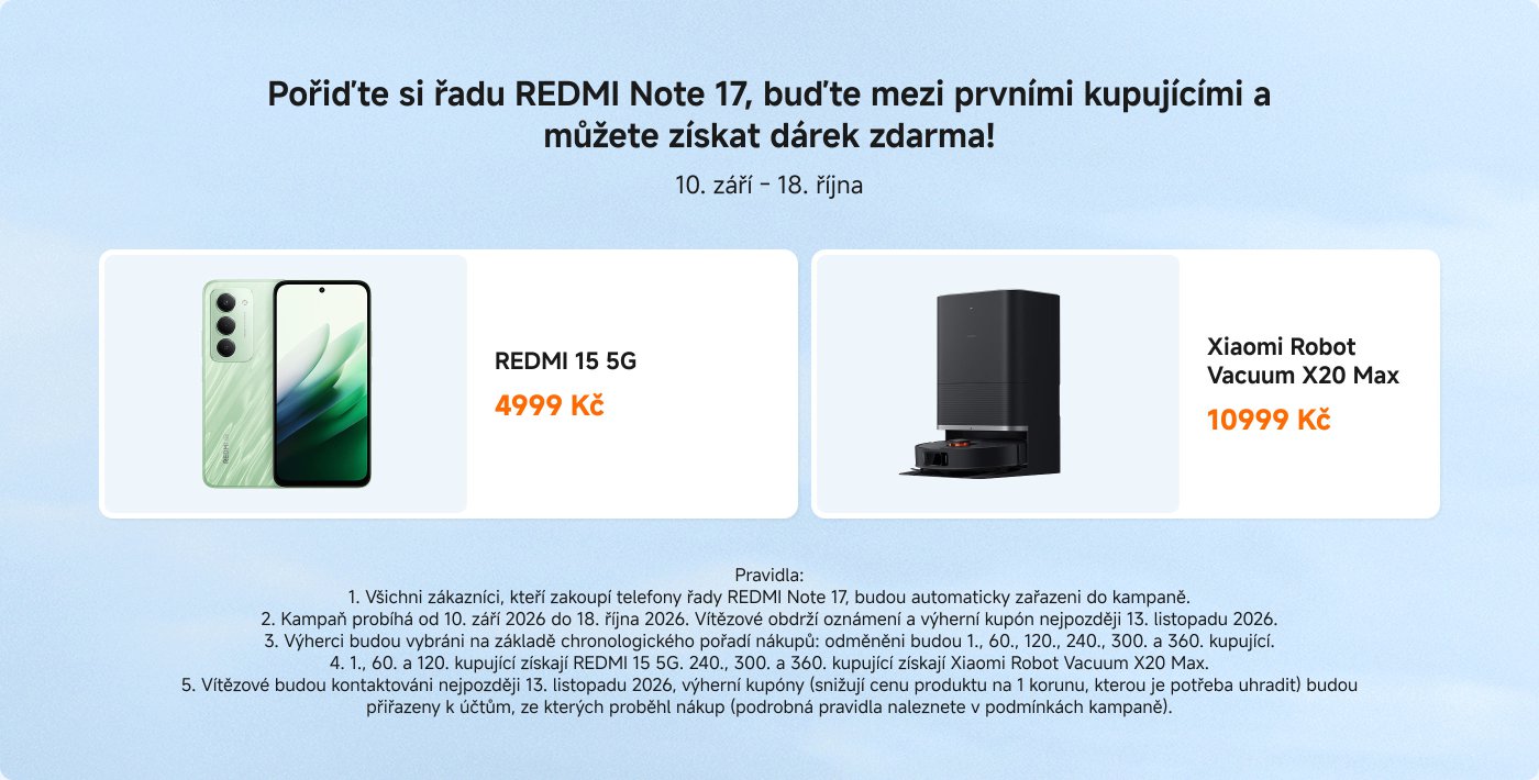 Propagace pro sérii REDMI Note 17 probíhá od 10. září do 18. října 2026. Zákazníci, kteří si zakoupí REDMI Note 17, mohou vyhrát dárek. REDMI 15 5G má cenu 4 999 Kč, zatímco Xiaomi Robot Vacuum X20 Max stojí 10 999 Kč. Pravidla vymezují způsobilost a rozdělení cen pro včasné kupující.