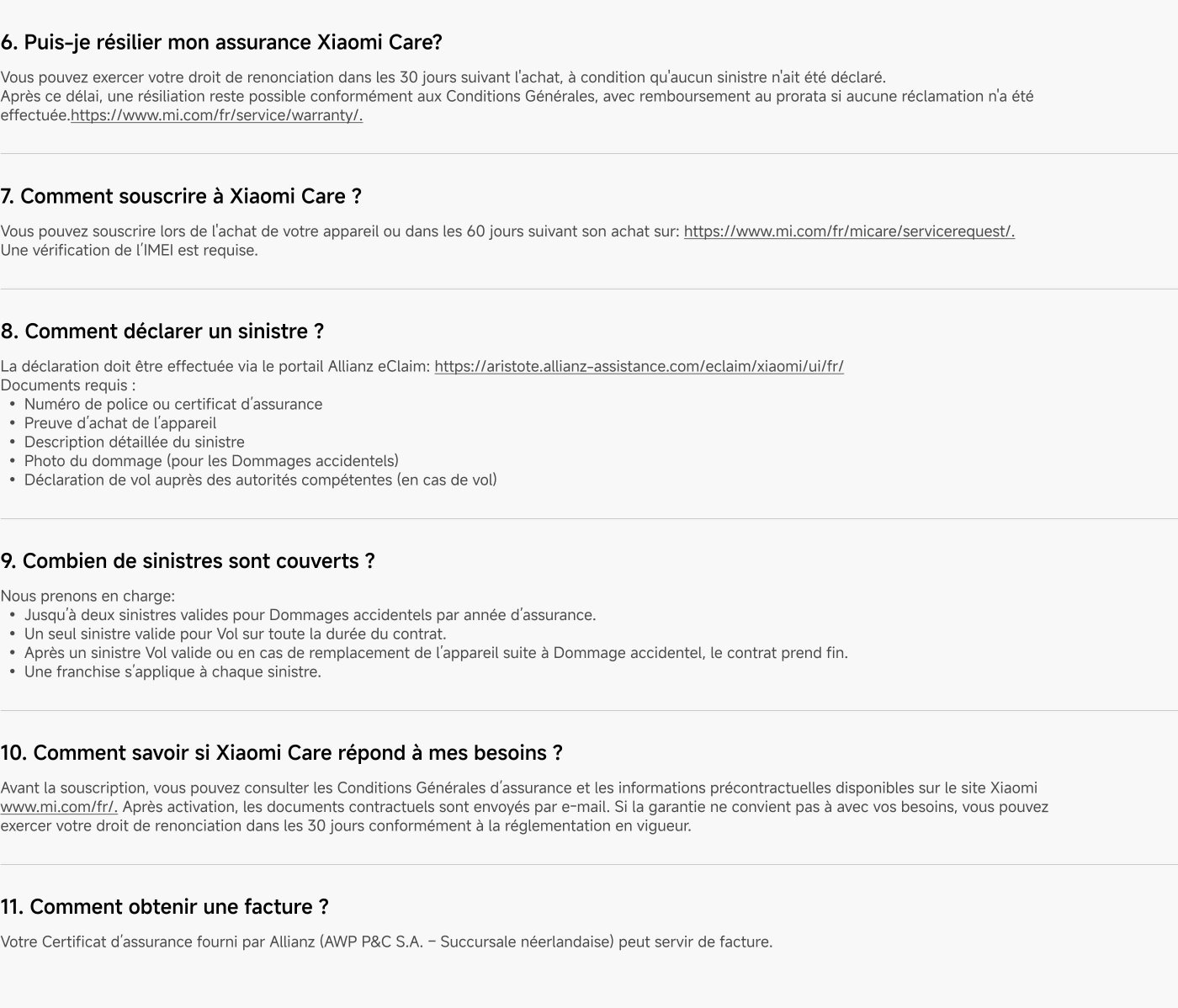 Le document fournit des informations sur l'assurance Xiaomi Care, y compris les procédures pour résilier l'assurance, souscrire à celle-ci, déclarer un sinistre, et connaître le nombre de sinistres couverts. Il mentionne également comment savoir si Xiaomi Care répond aux besoins de l'utilisateur et comment obtenir une facture.