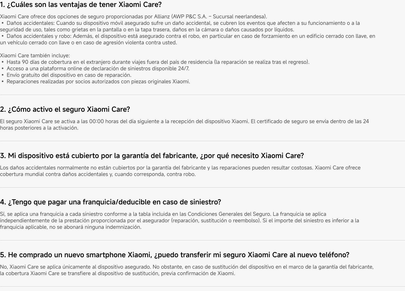 Xiaomi Care ofrece ventajas como cobertura por daños accidentales, robo y acceso a reparaciones. Se activa 24 horas tras recibir el dispositivo. No cubre todos los daños por garantía del fabricante, y puede aplicarse una franquicia en caso de siniestro. La cobertura no se transfiere automáticamente a un nuevo dispositivo.