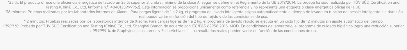 El texto incluye información sobre la eficiencia energética de un producto, pruebas realizadas por laboratorios y detalles sobre ciclos de lavado. Menciona un 25% de eficiencia superior, 36 minutos de pruebas para cargas ligeras, y un programa de lavado rápido de 12 minutos. También destaca la reducción de bacterias en condiciones de laboratorio.
