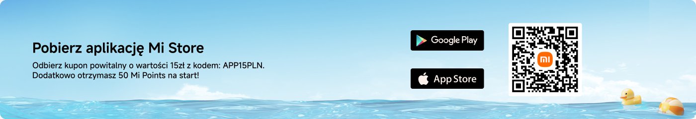 Pobierz aplikację Mi Store, aby uzyskać voucher powitalny o wartości 15 zł, używając kodu: APP15PLN. Dodatkowo możesz otrzymać 50 punktów Mi jako nagrodę startową!