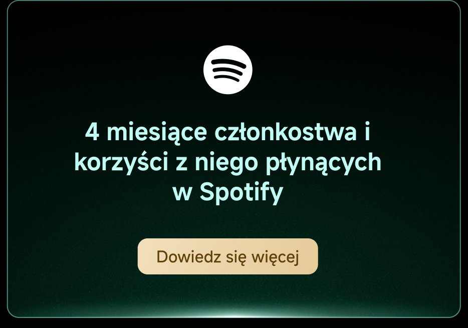 4 months of membership and the benefits it brings in Spotify. Learn more.