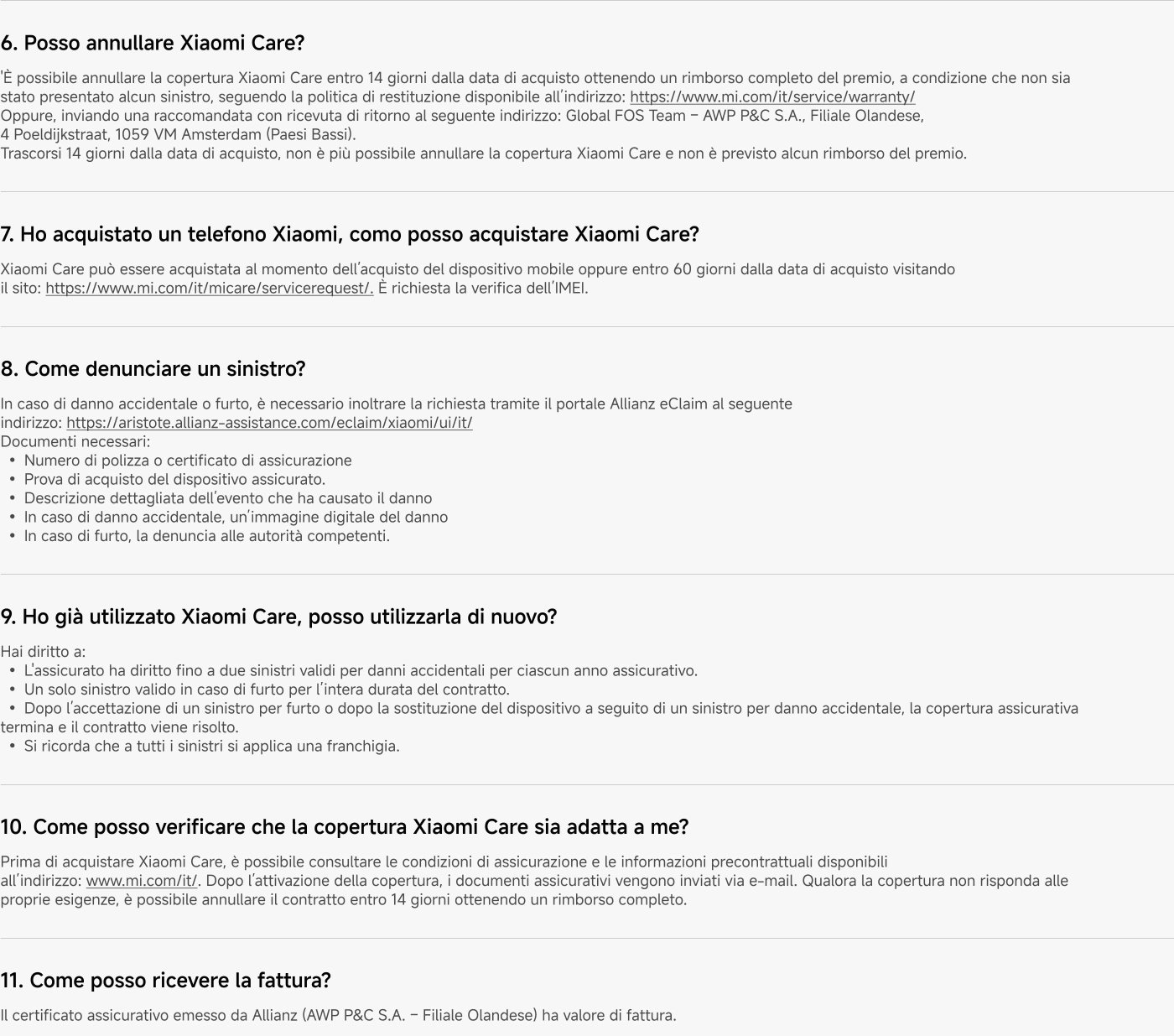 Xiaomi Care offers benefits such as coverage for accidental damage, theft, and repairs for mobile devices. It also includes services like coverage abroad and access to original spare parts. The policy activates the day after the device is received and does not cover damages already guaranteed. If you purchase a new phone, the coverage can be transferred automatically.
