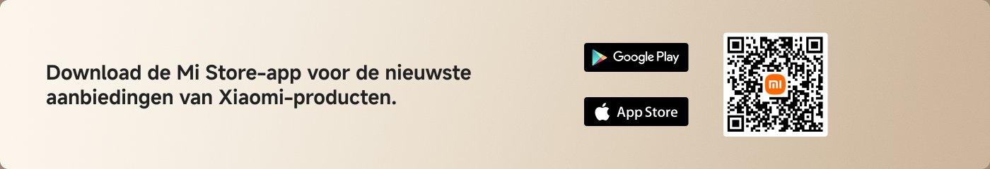 Download de Mi Store-app voor de nieuwste aanbiedingen van Xiaomi-producten.