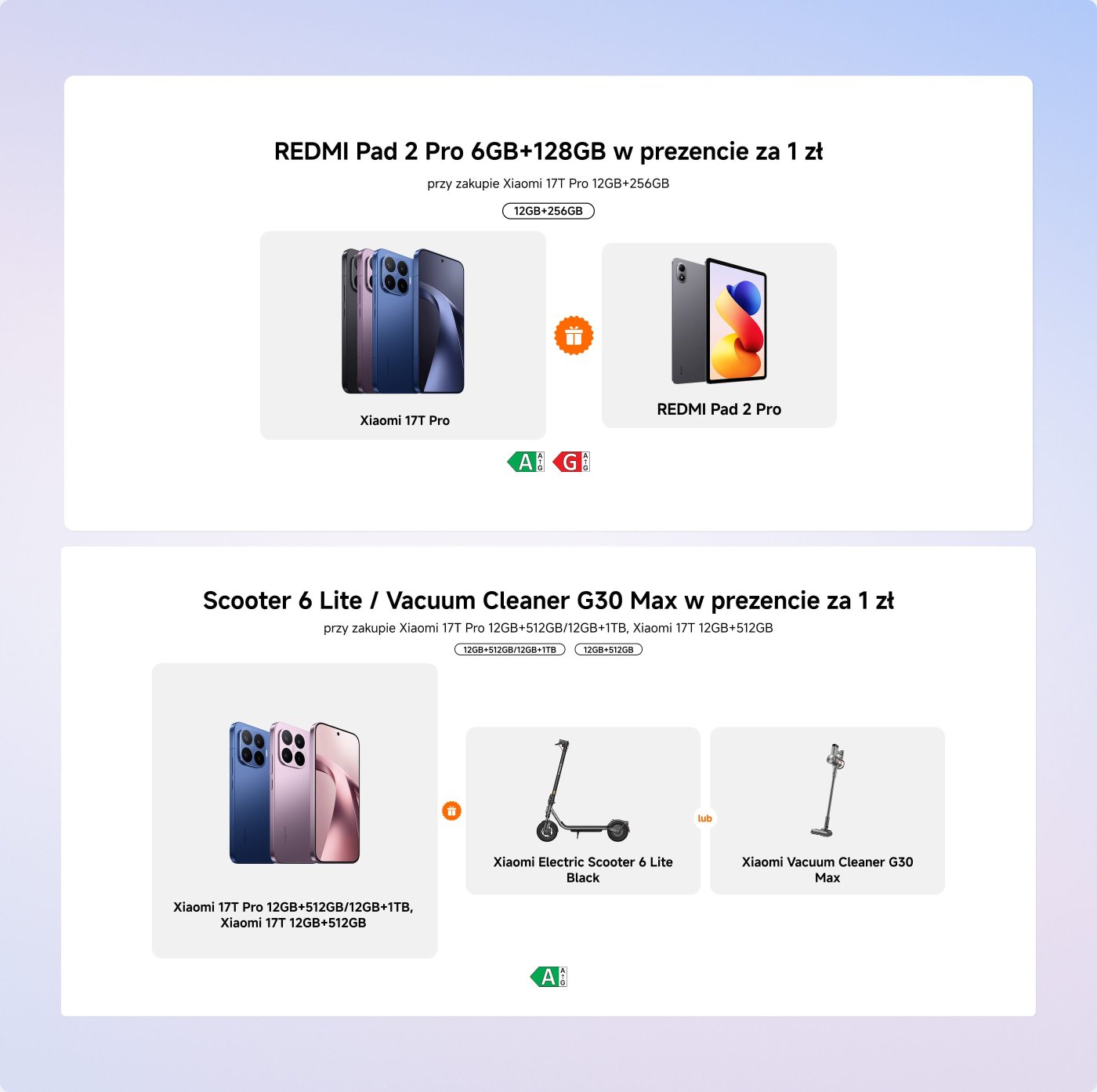 Obraz promocyjny z dwoma ofertami:
1. **Górna sekcja**:
- **Produkt**: REDMI Pad 2 Pro (6GB+128GB) za 1 zł przy zakupie Xiaomi 17T Pro (12GB+256GB).
- **Obrazy**: Xiaomi 17T Pro i REDMI Pad 2 Pro.
2. **Dolna sekcja**:
- **Produkty**: Hulajnoga 6 Lite lub Odkurzacz G30 Max za 1 zł przy zakupie Xiaomi 17T Pro (różne konfiguracje).
- **Obrazy**: Xiaomi 17T Pro, Xiaomi Hulajnoga Elektryczna 6 Lite oraz Xiaomi Odkurzacz G30 Max.
