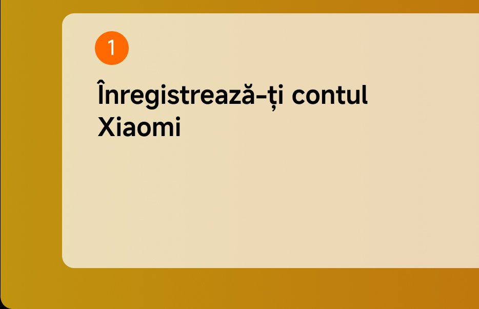 Îți poți înregistra contul Xiaomi.