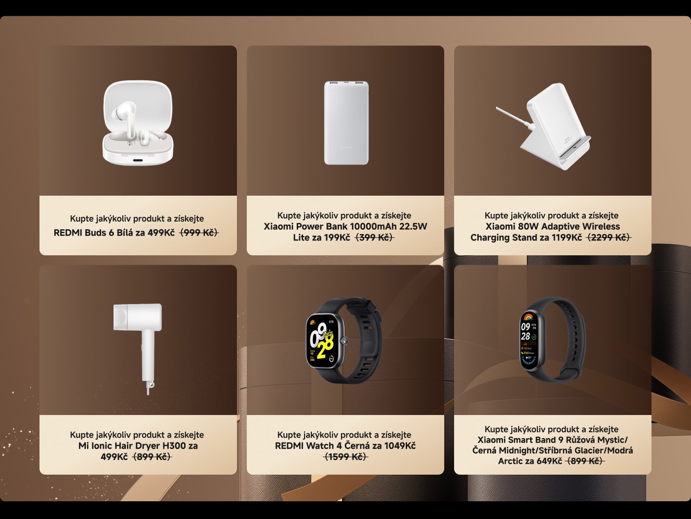 Zakoupením jakéhokoli produktu získáte slevu: REDMI Buds 6 bílé 499 Kč (původní cena 999 Kč), Xiaomi Power Bank 10000mAh 22.5W Lite 199 Kč (původní cena 399 Kč), Xiaomi 80W bezdrátová nabíjecí základna 1199 Kč (původní cena 2299 Kč), Mi Ionic Hair Dryer H300 499 Kč (původní cena 899 Kč), REDMI Watch 4 černé 1049 Kč, Xiaomi Smart Band 9 649 Kč (původní cena 899 Kč).