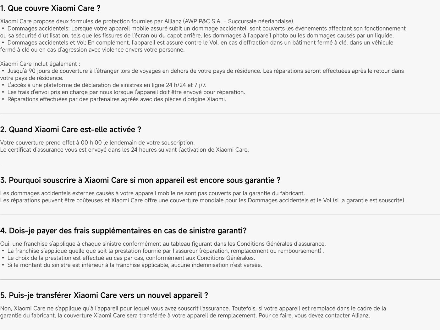 Cette FAQ est fournie à titre informatif. Seules les Conditions Générales d'Assurance font foi.