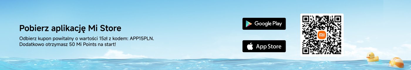 Pobierz aplikację Mi Store, aby uzyskać voucher powitalny o wartości 15 zł, używając kodu: APP15PLN. Dodatkowo możesz otrzymać 50 punktów Mi jako nagrodę startową!