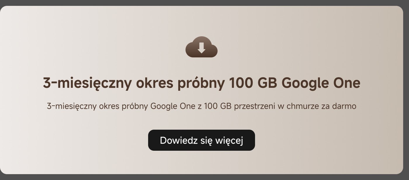 3-miesięczny okres próbny Google One z 100 GB przestrzeni w chmurze za darmo. Dowiedz się więcej.