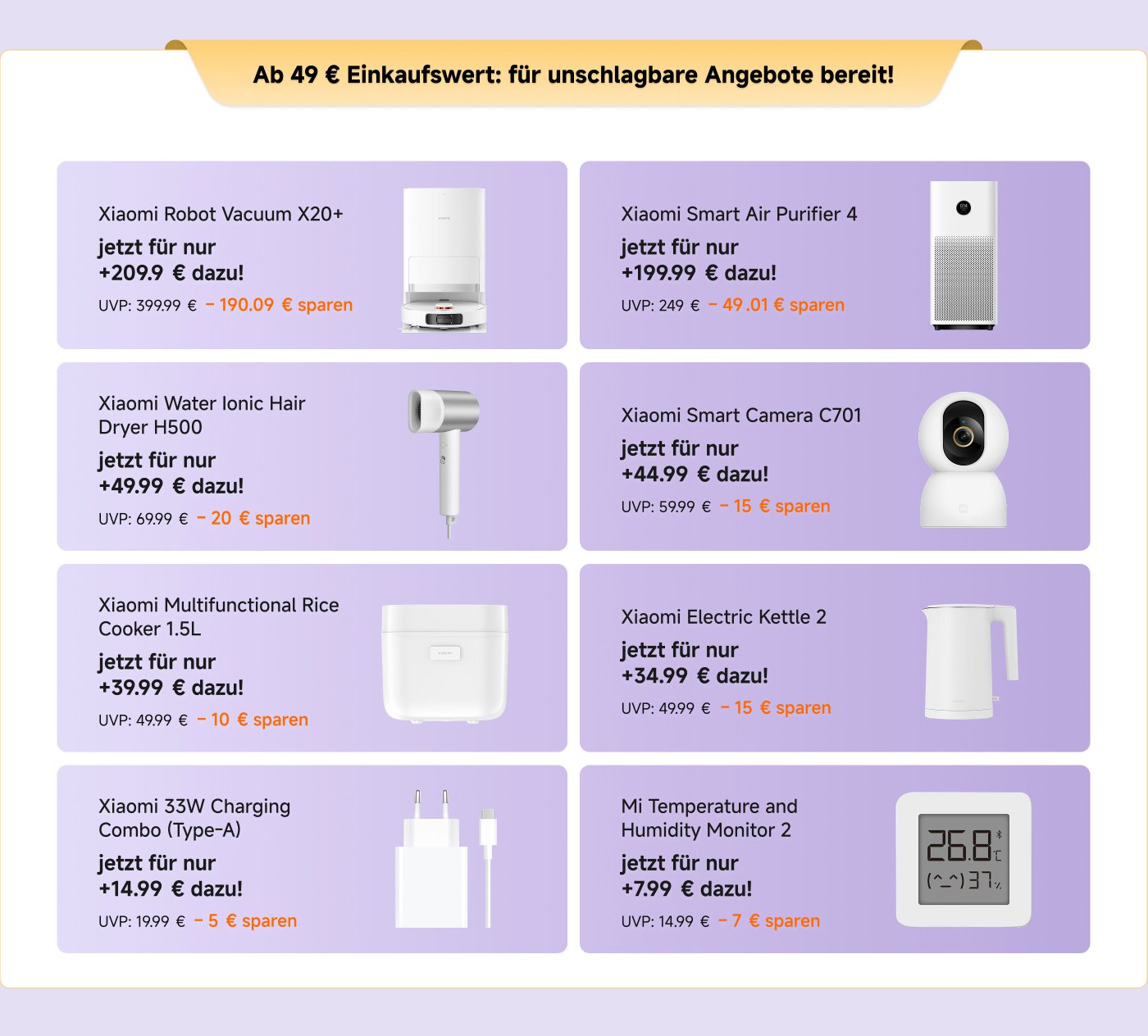 Aktion: Bei einem Einkauf von über 49 Euro können Sie von tollen Angeboten profitieren! Dazu gehören mehrere Produkte von Xiaomi, wie der Xiaomi Roboterstaubsauger X20+, der Luftreiniger 4, der Ion Haartrockner H500 und mehr, mit Preisen ab 14,99 Euro, wobei einige Produkte erhebliche Rabatte genießen.