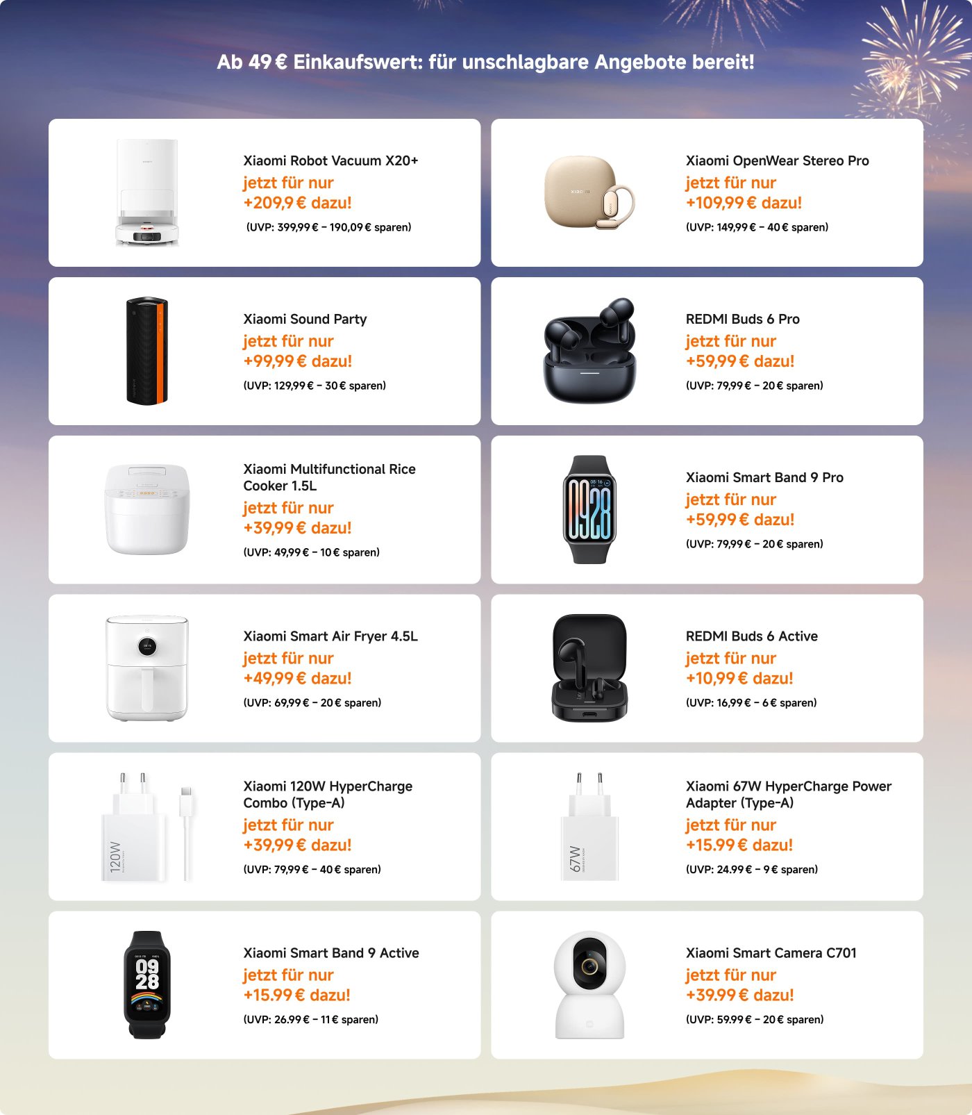 Ein Werbebild, das verschiedene Xiaomi-Produkte mit ihren reduzierten Preisen auflistet. Die Angebote beinhalten:

- Xiaomi Robot Vacuum X20+: 209,99 € (ersparen Sie 190,99 €)
- Xiaomi Sound Party: 99,99 € (ersparen Sie 30 €)
- Xiaomi Multifunktionaler Reiskocher: 39,99 € (ersparen Sie 10 €)
- Xiaomi Smart Air Fryer: 49,99 € (ersparen Sie 20 €)
- REDMI Buds 6 Pro: 59,99 € (ersparen Sie 20 €)
- Xiaomi Smart Band 9 Pro: 59,99 € (ersparen Sie 20 €)
- Und mehr, mit zusätzlichen Rabatten erwähnt.

Die Aktion gilt für Einkäufe über 49 €.