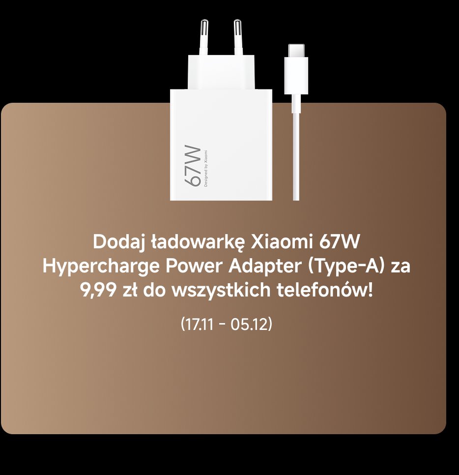 Otrzymaj ładowarkę 67W, która jest darmowo przekazywana do telefonu! Czas trwania akcji: (26/11 - 05/12). Kliknij "Zaznacz obecność", aby potwierdzić udział.