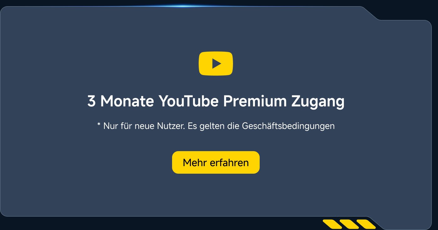 3 Monate YouTube Premium Zugang * Nur für neue Nutzer. Es gelten die Geschäftsbedingungen. Mehr erfahren