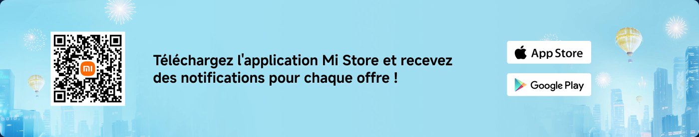 Téléchargez l'application Mi Store et recevez des notifications pour chaque offre !