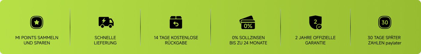 MI Punkte sammeln und sparen, schnelle Lieferung, 14 Tage kostenlose Rückgabe, 0% Sollzinsen bis zu 24 Monate, 2 Jahre offizielle Garantie, 30 Tage später zahlen.