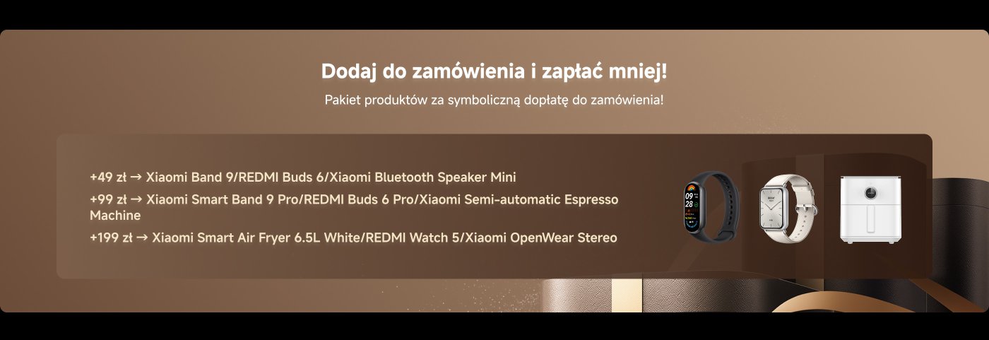 W okresie promocji zakupowej (od 3 listopada do 5 grudnia) można nabyć wybrane produkty za 1 zł, w tym Xiaomi Band 9, REDMI Buds 6 oraz głośnik Bluetooth Xiaomi. W zależności od wysokości zakupu dostępne są różne zestawy produktów.