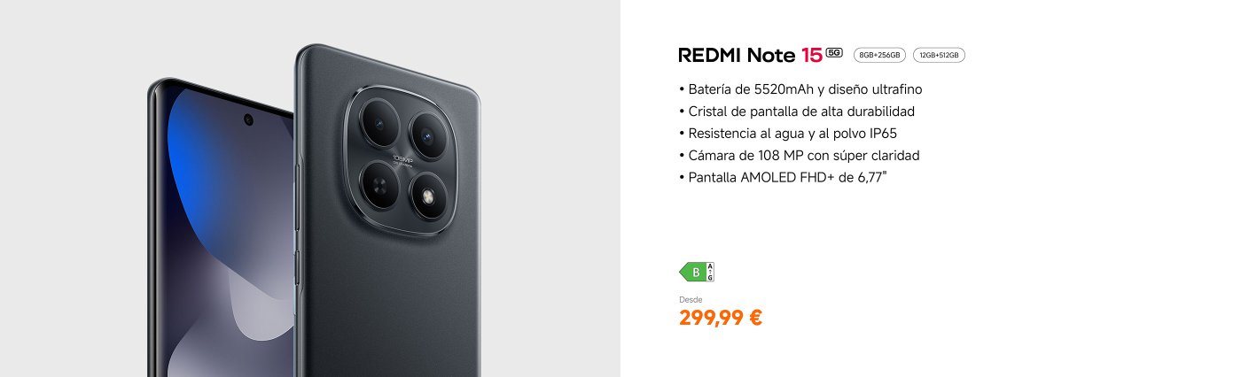 El teléfono Redmi Note 15 5G tiene las siguientes características:
- Batería de 5520mAh, diseño ultra delgado
- Pantalla de vidrio de alta durabilidad
- Resistencia al agua y al polvo IP65
- Cámara de 108 MP ultra clara
- Pantalla AMOLED FHD+ de 6.77 pulgadas
- Precio inicial de 299€