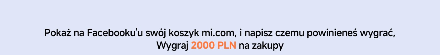 Pokaż na Facebooku swój koszyk mi.com i napisz, dlaczego powinieneś wygrać. Wygraj 2000 PLN na zakupy.