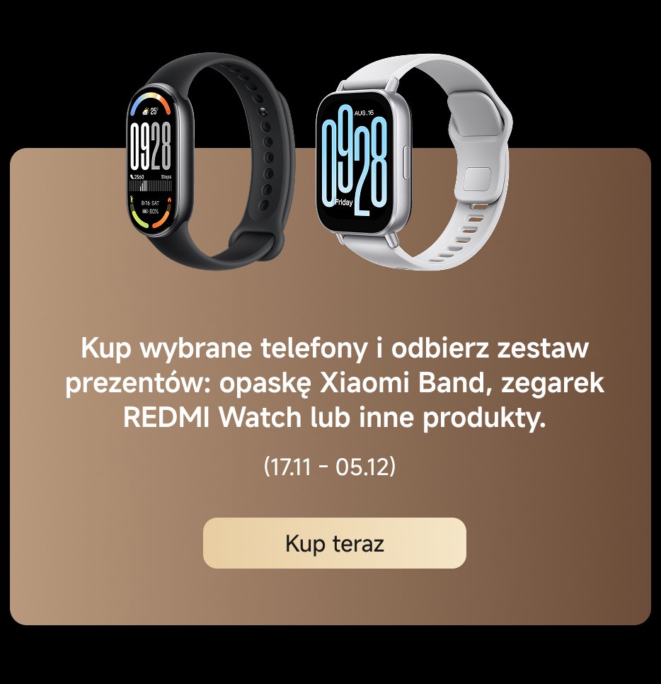 Kup wybrany telefon, odbierz zestaw prezentowy: opaskę Xiaomi Band, zegarek REDMI lub inne produkty. (Okres ważności: od 17 listopada do 5 grudnia) Kup teraz.