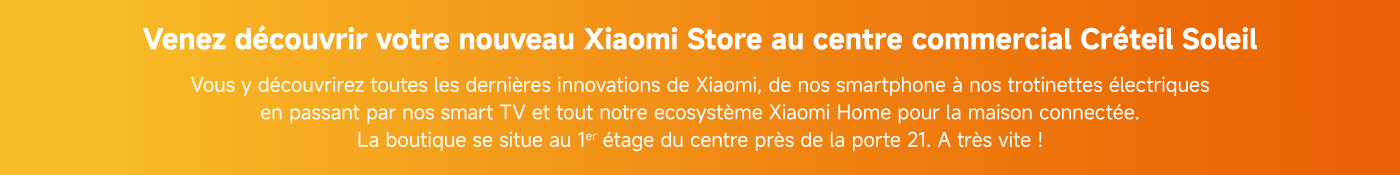 Venez célébrer l’ouverture de notre Xiaomi Store du 10 au 21 Novembre 2025 à la Food Avenue. Participez à nos animations pour tenter de remporter de nombreux cadeaux. Découvrez nos offres exclusives et profitez d’une expérience unique avec Xiaomi.