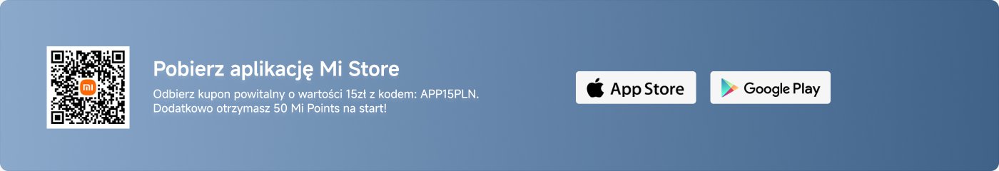 Download the Mi Store app, receive a welcome coupon worth 15 PLN with the code: APP15PLN. Additionally, you will receive 50 Mi Points to start!