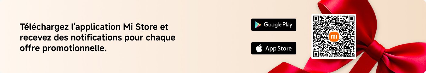 Téléchargez l’application Mi Store et recevez des notifications pour chaque offre promotionnelle.