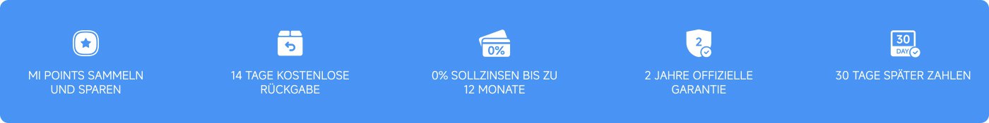 Doppelte MI Punkte, 14 Tage kostenlose Rückgabe, 0% Sollzinsen bis zu 12 Monate, 2 Jahre offizielle Garantie, 30 Tage später zahlen, Trade-in.