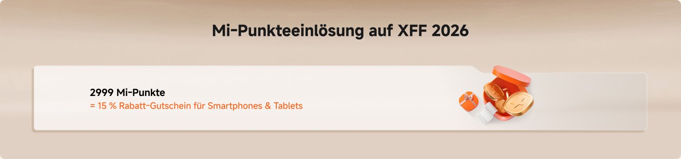 Vom 26. bis 31. März hast du die Möglichkeit, durch Klicken auf den Button [Reservieren] an einem Gewinnspiel teilzunehmen. Die Preise umfassen Rabatt-Gutscheine und Gutscheine für Xiaomi-Produkte. Die Gewinner werden am 31. März per Push-Nachricht oder In-App-Mitteilung benachrichtigt.