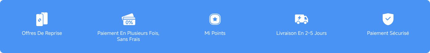 Les offres comprennent :

1. **Offres De Reprise**
2. **Paiement En Plusieurs Fois, Sans Frais**
3. **Mi Points**
4. **Livraison En 2-5 Jours**
5. **Paiement Sécurisé**