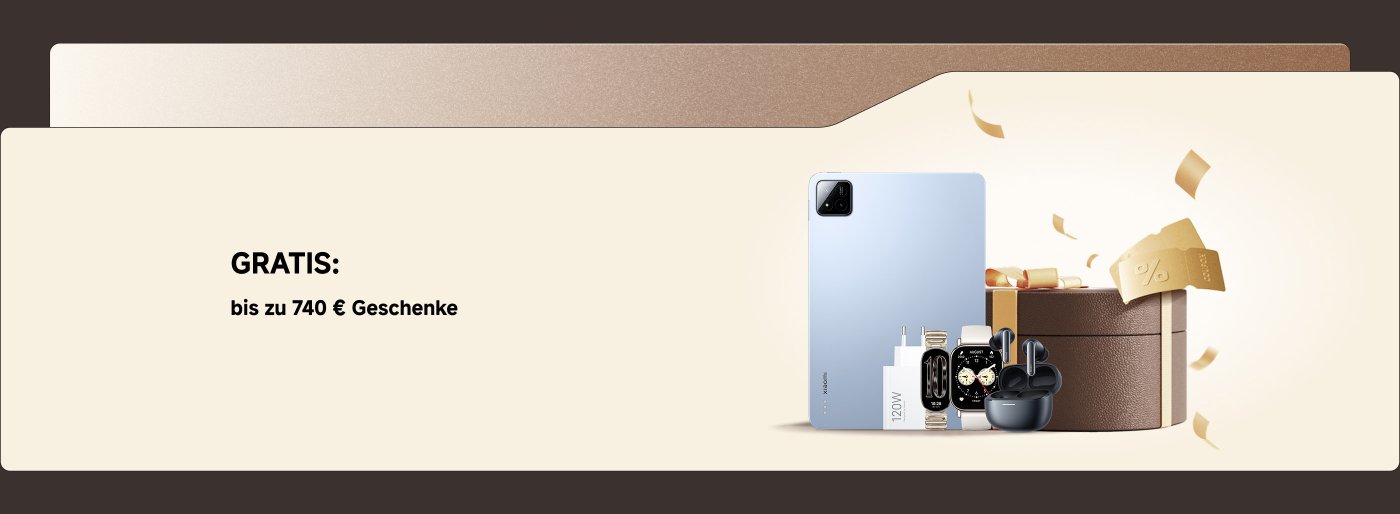 Kostenloses Geschenk: Sie können Geschenke im Wert von bis zu 740 Euro erhalten. Es wird ein Tablet, ein Ladegerät, eine Smartwatch und Kopfhörer gezeigt, im Hintergrund sind ein Geschenkkarton und goldene Dekoration zu sehen.