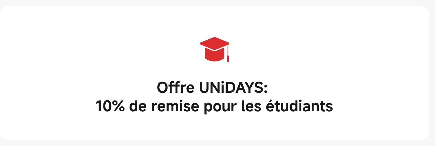 Offre UNI-DAYS : 10% de remise pour les étudiants.