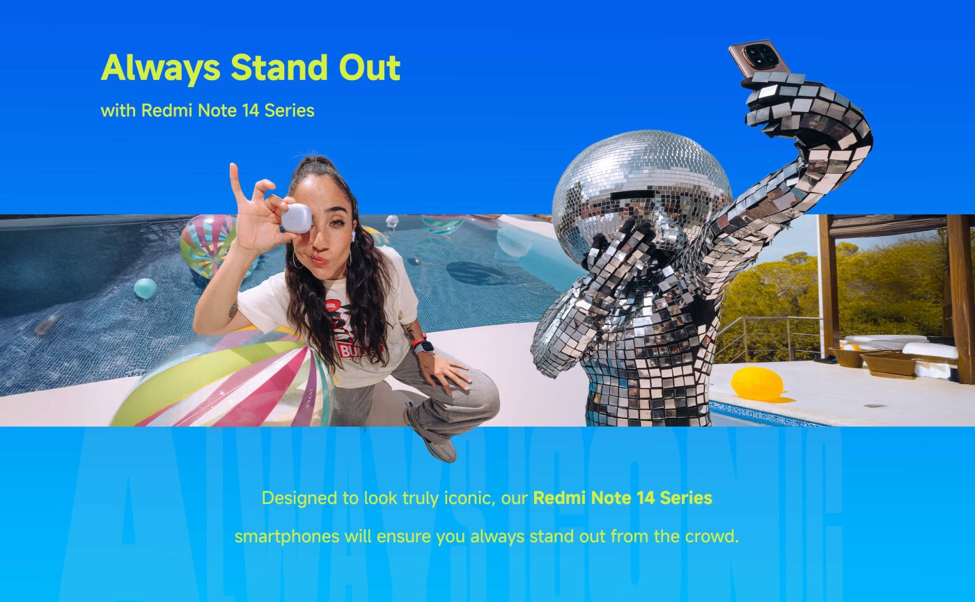 A woman poses by the poolside, next to a robot adorned with mirrored decorations, with a backdrop of blue skies and the swimming pool, highlighting the promotional information for the Redmi Note 14 series of phones.