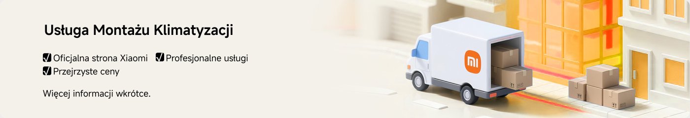 Informacje o usługach instalacji klimatyzacji, zawierające wskazówki dotyczące oficjalnej strony Xiaomi, profesjonalnych usług i przejrzystych cen.