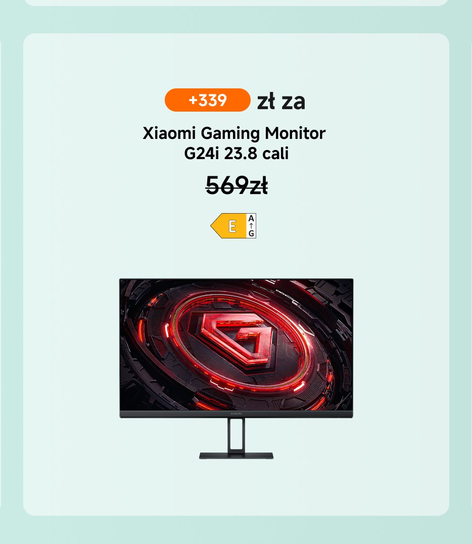 Monitor gamingowy Xiaomi G24i, 23,8 cala, cena wynosi +339 zł, na monitorze znajduje się czerwony znak G.