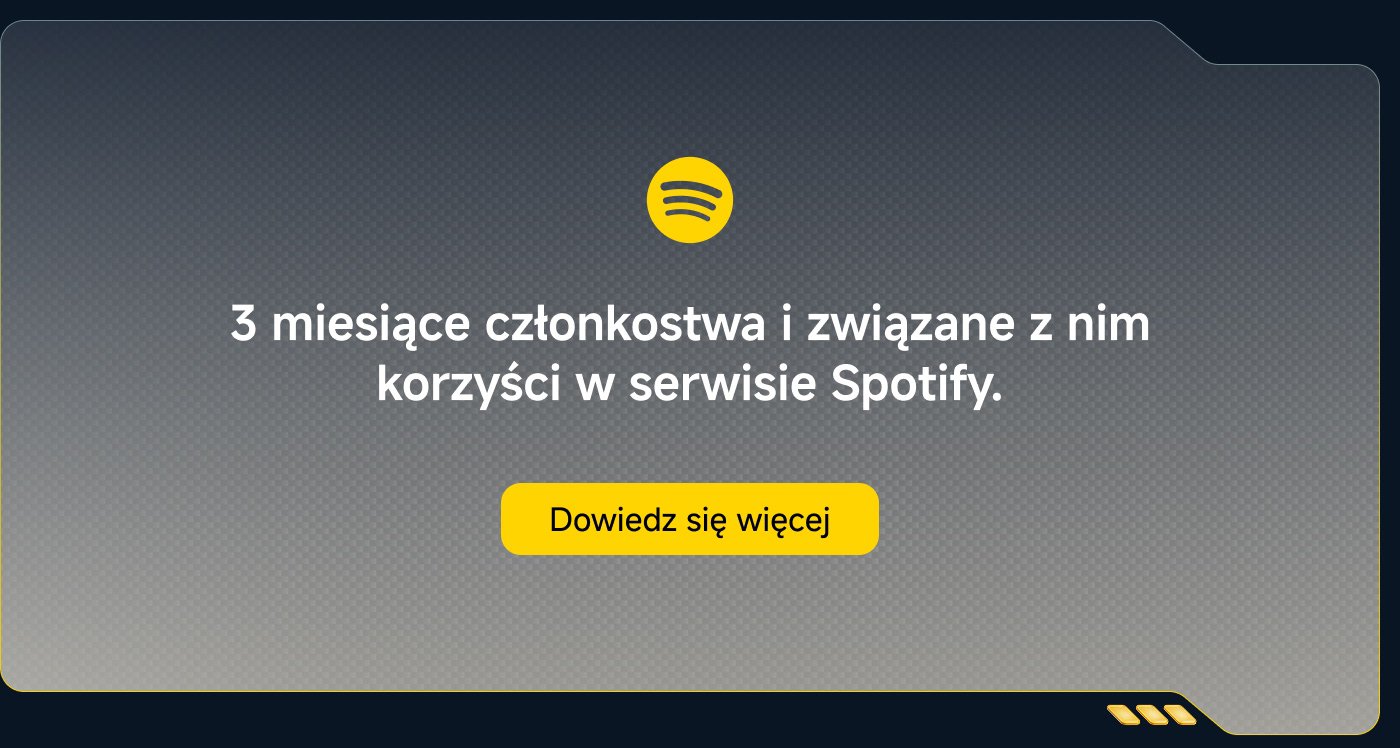 Oferta na 3 miesiące członkostwa w serwisie Spotify i związane z nim korzyści. Przyciski z napisem "Dowiedz się więcej".