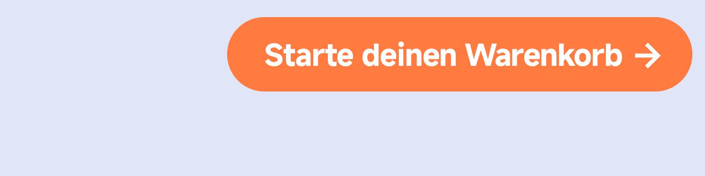 "Starte deinen Warenkorb" wird auf einem orangefarbenen Button vor einem hellblauen Hintergrund angezeigt und zeigt die Aktion an, einen Warenkorb zu starten oder darauf zuzugreifen.