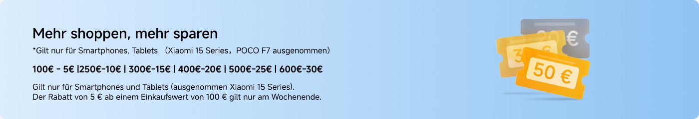 Mehr shoppen, mehr sparen: Rabatte für Smartphones und Tablets. 100€ - 5€ | 250€ - 10€ | 300€ - 15€ | 400€ - 20€ | 500€ - 25€ | 600€ - 30€. Gilt nur am Wochenende ab 100€ Einkaufswert.