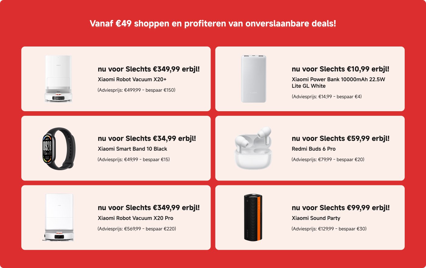 Aanbiedingsinformatie met kortingen op verschillende Xiaomi-producten, zoals de Xiaomi Robotstofzuiger, de Mi Casual Backpack en de Redmi-oordopjes, benadrukt dat je vanaf 49 euro kunt winkelen voor geweldige aanbiedingen.