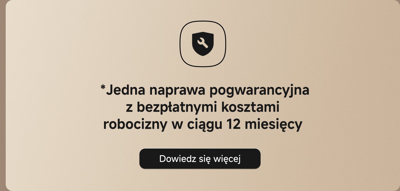 Jedna naprawa pogwarancyjna z bezpłatnymi kosztami robocizny w ciągu 12 miesięcy. Dowiedz się więcej.