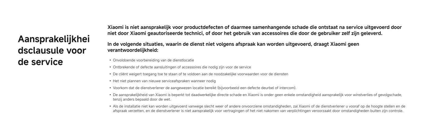 Dienstaanstelling

+31 800 334 4553  
Hotline

service.nl@support.mi.com  
E-mail