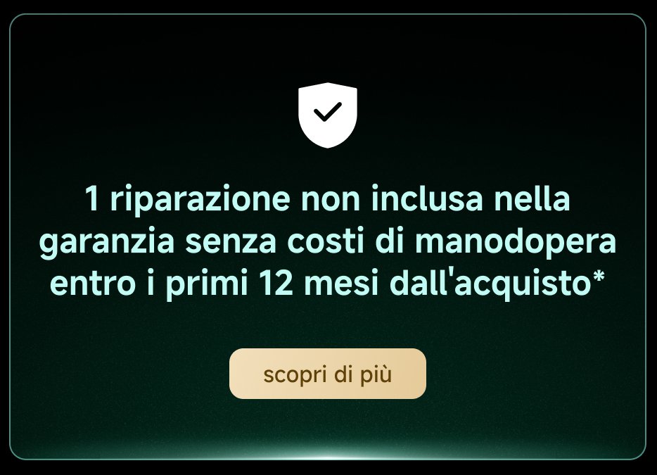 La riparazione non è inclusa nella garanzia senza costi di manodopera entro i primi 12 mesi dall'acquisto* scopri di più.