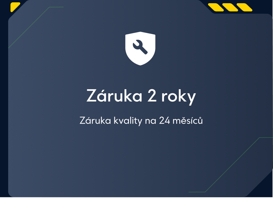 Záruka 2 roky, Záruka kvality na 24 měsíců.