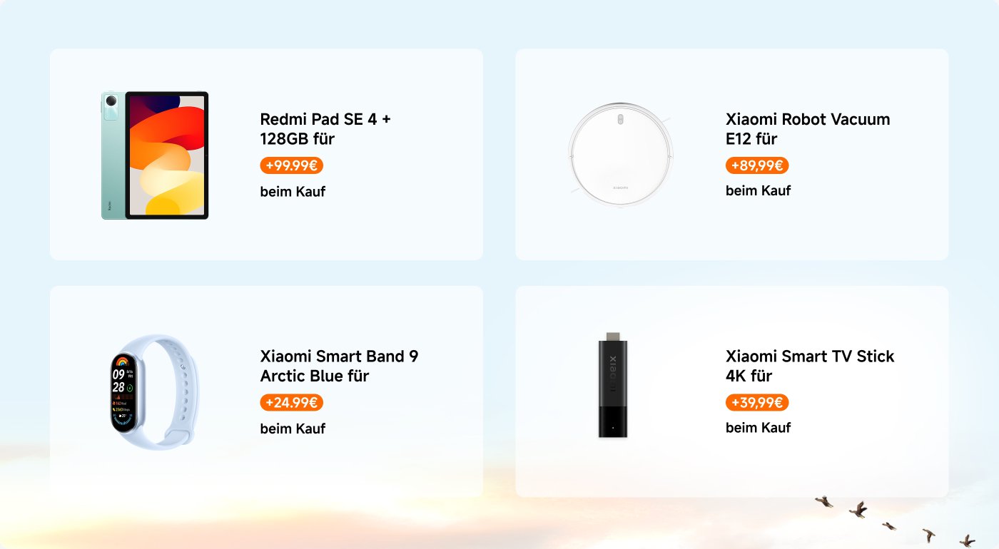 Mehr shoppen, mehr sparen. Gilt nur für Smartphones, Tablets (Xiaomi 15 Series ausgenommen). 150€ - 5€ | 250€ - 10€ | 300€ - 15€ | 400€ - 20€ | 500€ - 25€ | 600€ - 30€.