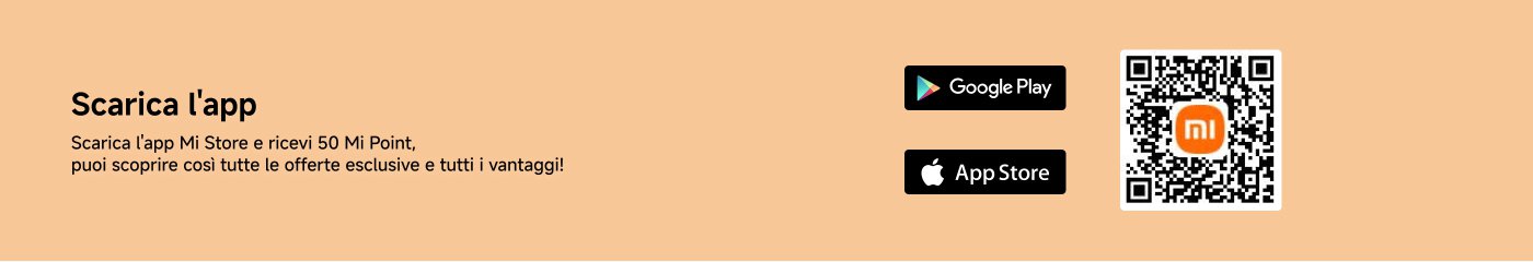 Scarica l'app Mi Store, ottieni 50 Mi Point e scopri tutte le offerte e i vantaggi esclusivi!