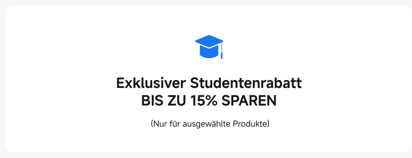 Exklusiver Studentenrabatt: Bis zu 15% sparen (nur für ausgewählte Produkte).