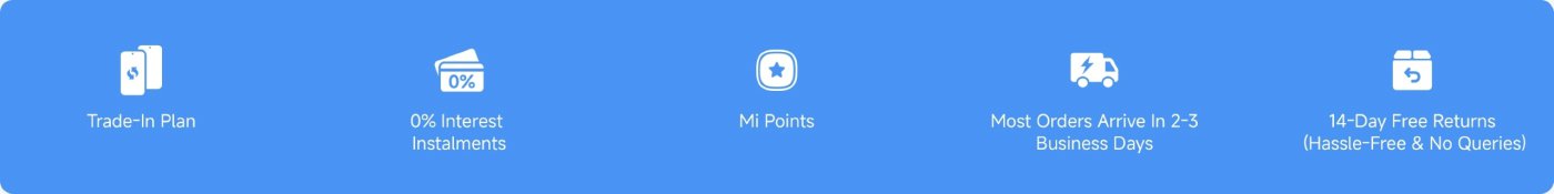 The image displays several service features in a clean layout, including:

- Trade-In Plan
- 0% Interest Instalments
- Mi Points
- Most Orders Arrive In 2-3 Business Days
- 14-Day Free Returns (Hassle-Free & No Queries) 

The background is a solid blue, and each feature is represented with an accompanying icon.