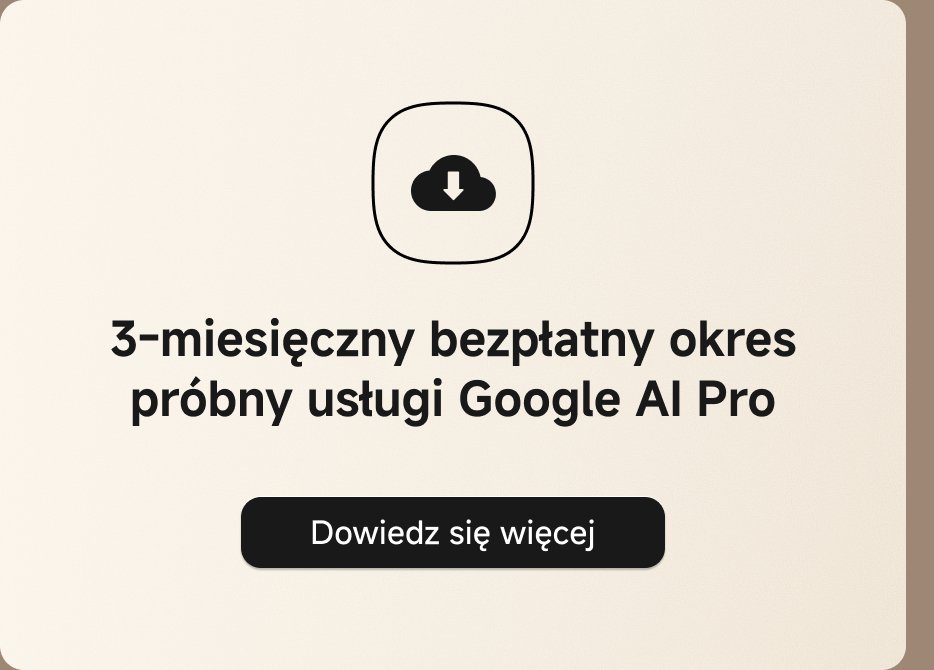 3-miesięczny bezpłatny okres próbny usługi Google AI Pro. Dowiedz się więcej.