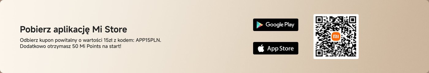 Pobierz aplikację Mi Store. Odbierz kupon powitalny o wartości 15zł z kodem: APP15PLN. Dodatkowo otrzymasz 50 Mi Points na start!